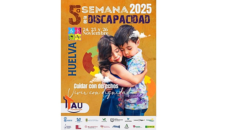 Huelva se prepara para celebrar la V Semana de la Discapacidad organizada por Fundación TAU