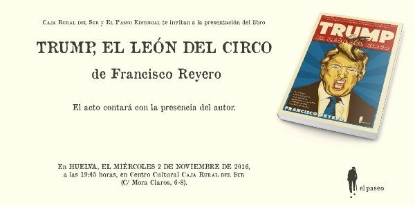 El periodista Francisco Reyero presenta su libro sobre Donald Trump en la Caja Rural del Sur
