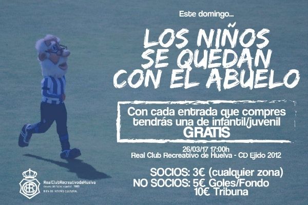 'Los niños se quedan con el Abuelo', promoción de una entrada gratis para infantiles y juveniles en el partido ante El Ejido
