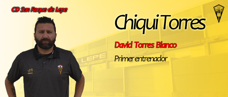 Chiqui Torres deja de ser el entrenador del San Roque