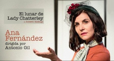 La genial Ana Fernández abre temporada teatral en Moguer con El Lunar de Lady Chatterley