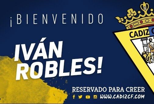Iván Robles firma por el Cádiz por una temporada y media