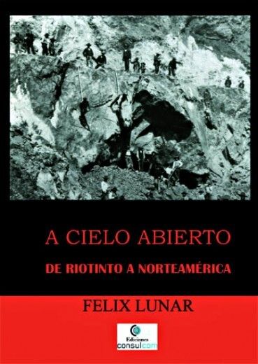 'A cielo abierto: de Riotinto a Norteamérica' inaugura el ciclo cultural 'La Biblioteca Perdida'