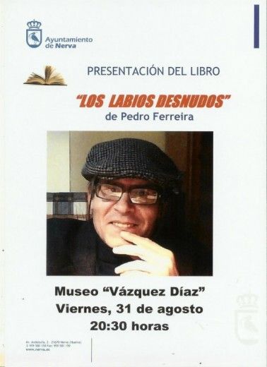 Presentación del poemario 'Los Labios Desnudos' de Pedro Ferreira