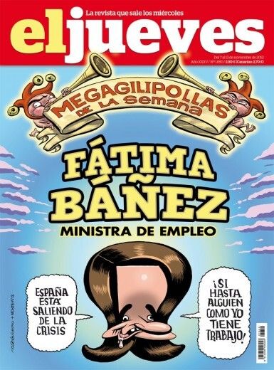 El runrún: Báñez, 'megagilipollas' de la semana