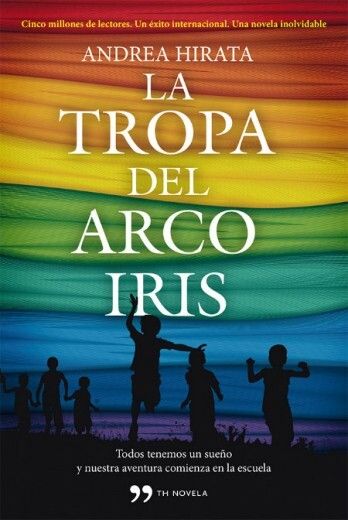'La tropa del arco iris'