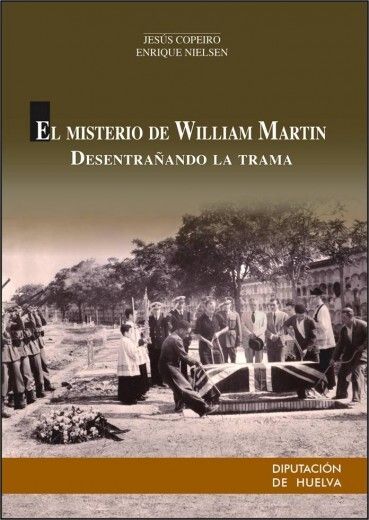William Martin: El cuerpo que robó Alemania, el secreto que Inglaterra guarda