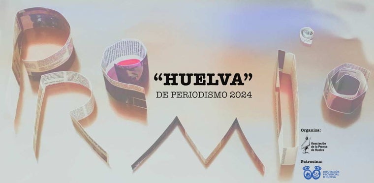 La Diputación recupera cuatro años después el Premio 'Huelva' de Periodismo
