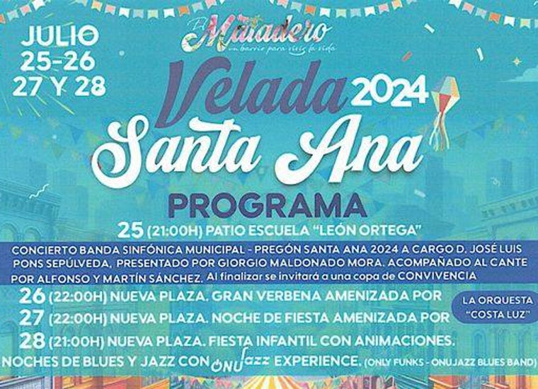 La Velada de Santa Ana se celebrará este fin de semana en el barrio de El Matadero