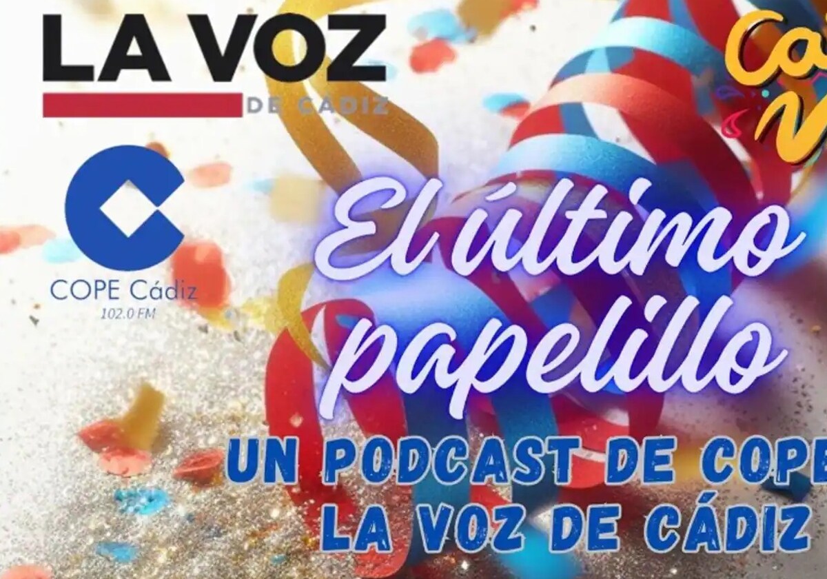 &#039;El último papelillo&#039;, el podcast de LA VOZ de Cádiz y Cope: análisis de la sexta sesión de cuartos y previa de hoy