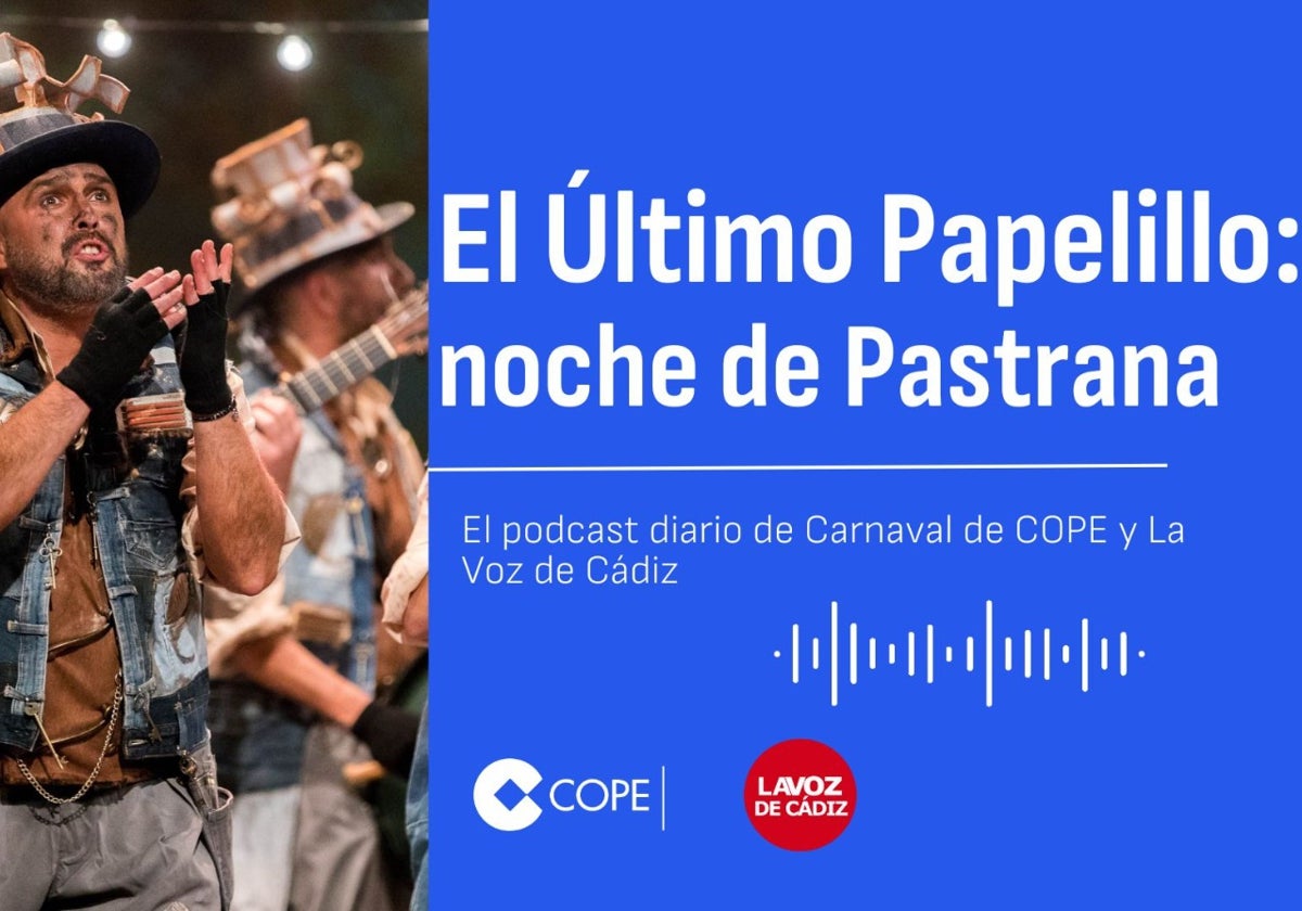 El último papelillo: el podcast de LA VOZ y Cope analiza la primera sesión de preliminares del COAC 2025