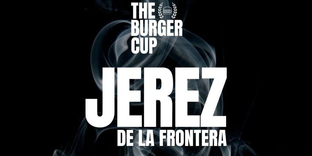 Jerez acoge 'The Burger Cup', el campeonato nacional de hamburguesas