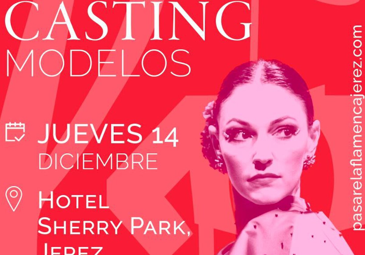 Horarios y día para el casting de modelos para la Pasarela Flamenca de Jerez
