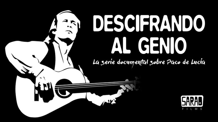 Serie documental sobre Paco de Lucía.