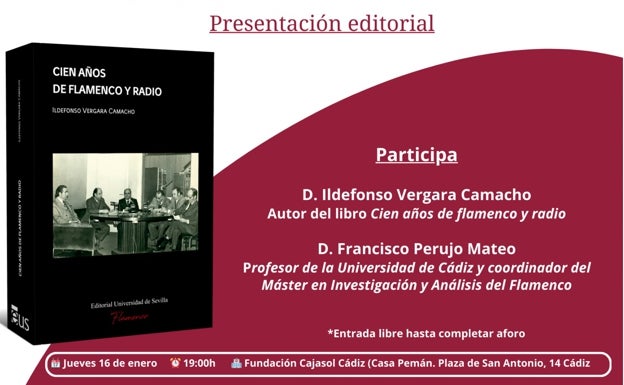 Ildefonso Vergara presenta el libro &#039;Cien años de flamenco y radio&#039; en la Fundación Cajasol de Cádiz