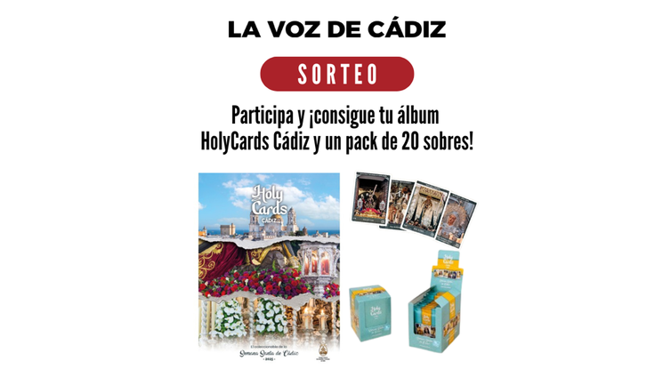 Consigue tu álbum HolyCards Cádiz 2025 y un pack de 20 sobres con LA VOZ