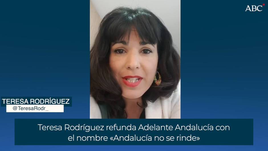 Teresa Rodríguez refunda Adelante Andalucía con el nombre «Andalucía no se rinde»