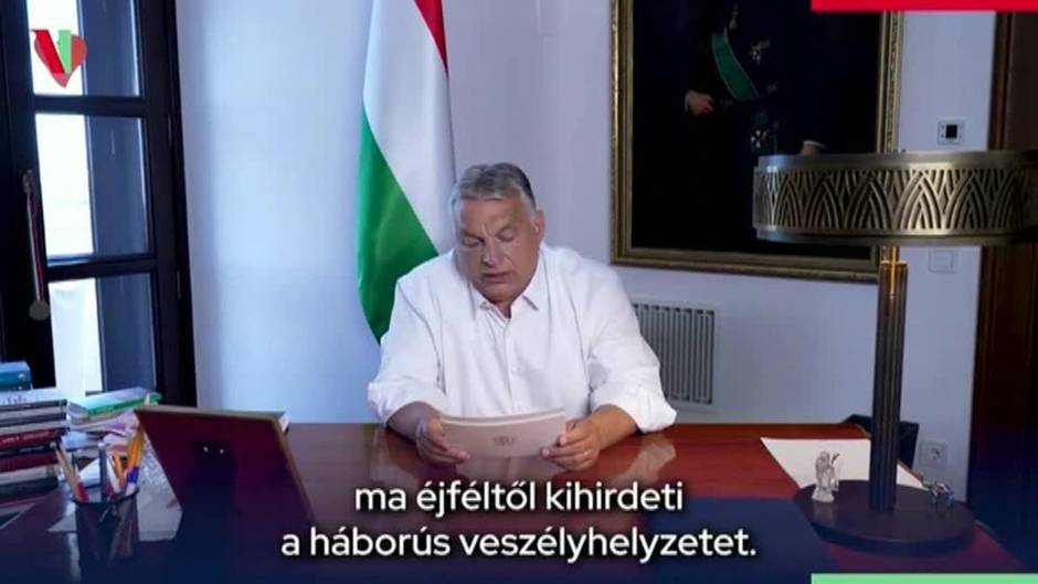 Orbán declara el estado de emergencia en Hungría por la guerra en Ucrania