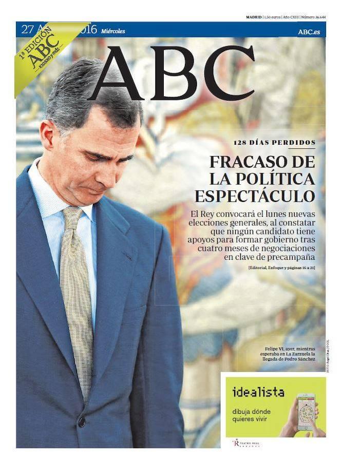 Tras cuatro meses de bloqueo, el Rey convocó elecciones por segunda vez: serían el 26 de junio. ABC - 27 de abril de 2016
