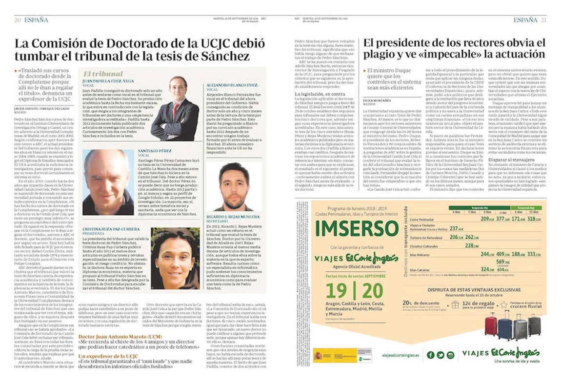 Sin experiencia y conocimiento. La Comisión de Doctorado de la URCJ debió tumbar el tribunal de la tesis de Sánchez, por su falta de experiencia y de conocimiento en la materia de los estudios.