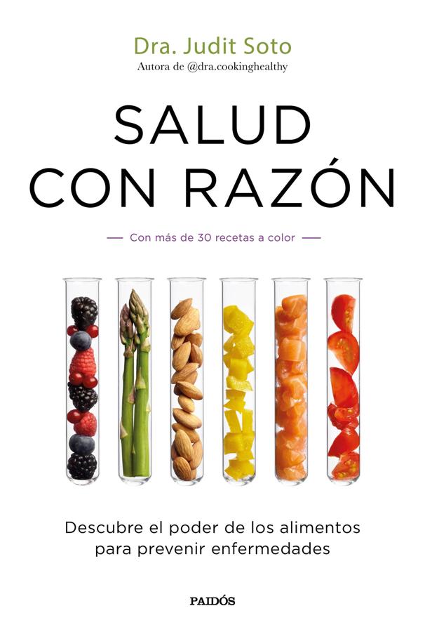 'Salúd con razón', de Judit Soto. La doctora <a href="https://www.abc.es/bienestar/alimentacion/abci-engordar-o-cansarse-subiendo-escaleras-asociado-estilo-vida-no-edad-202104270300_noticia.html" target="_blank">Judit Soto</a> ( @dracookinghealthy), que acaba de publicar 'Salud con razón' (Paidós), una guía para prevenir y mejorar las enfermedades cardiovasculares siguiendo un estilo de vida saludable. En su libro invita a cuidarse siempre y a cualquier edad y no solo cuando suframos alguna enfermedad o cuando envejezcamos.