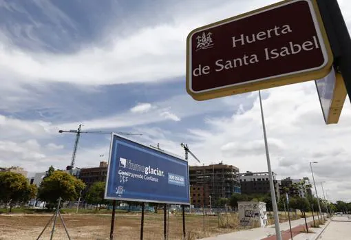 Huerta de Santa Isabel es una de las principales zonas de expansión residencial