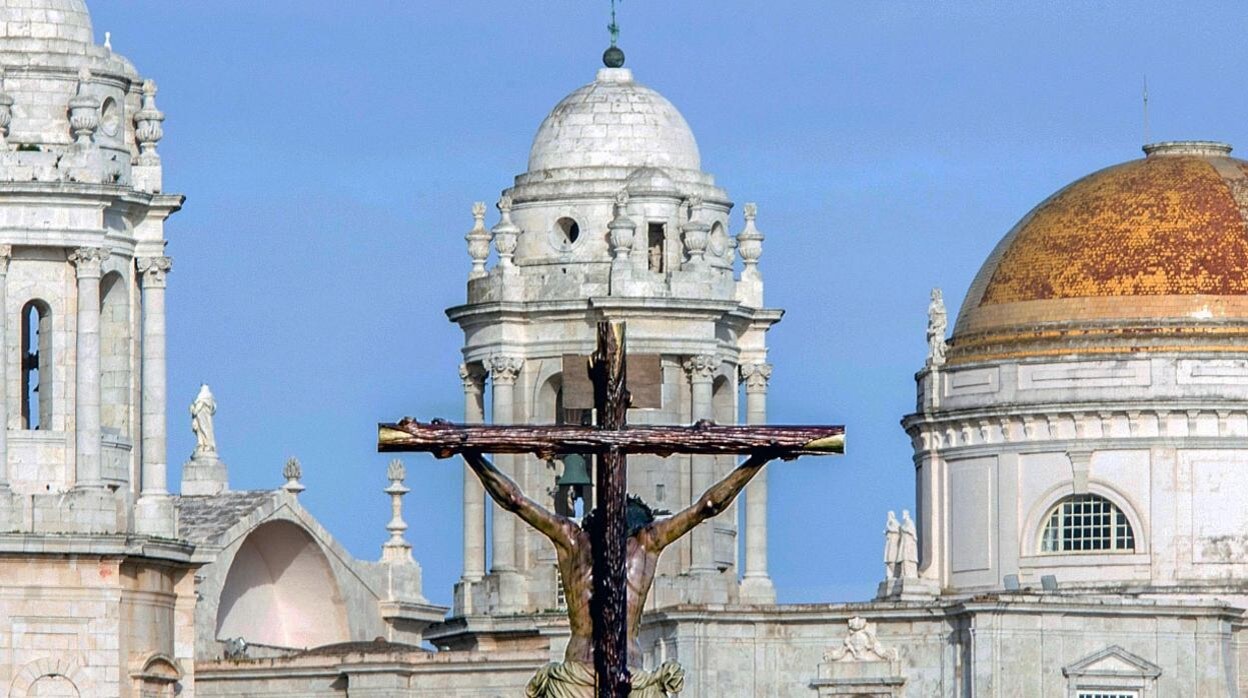 Cristo de la Misericordia, de La Palma, y la Catedral de Cádiz