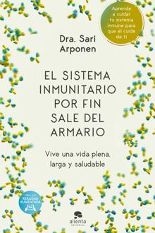 'El sistema inmunitario por fin sale del armario' (Alienta), de Sari Arponen