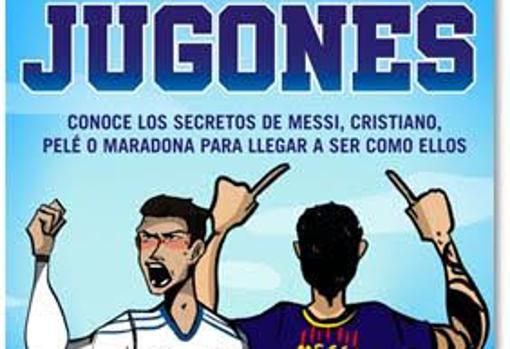 'Jugones', libro escrito por Javier Serrano.