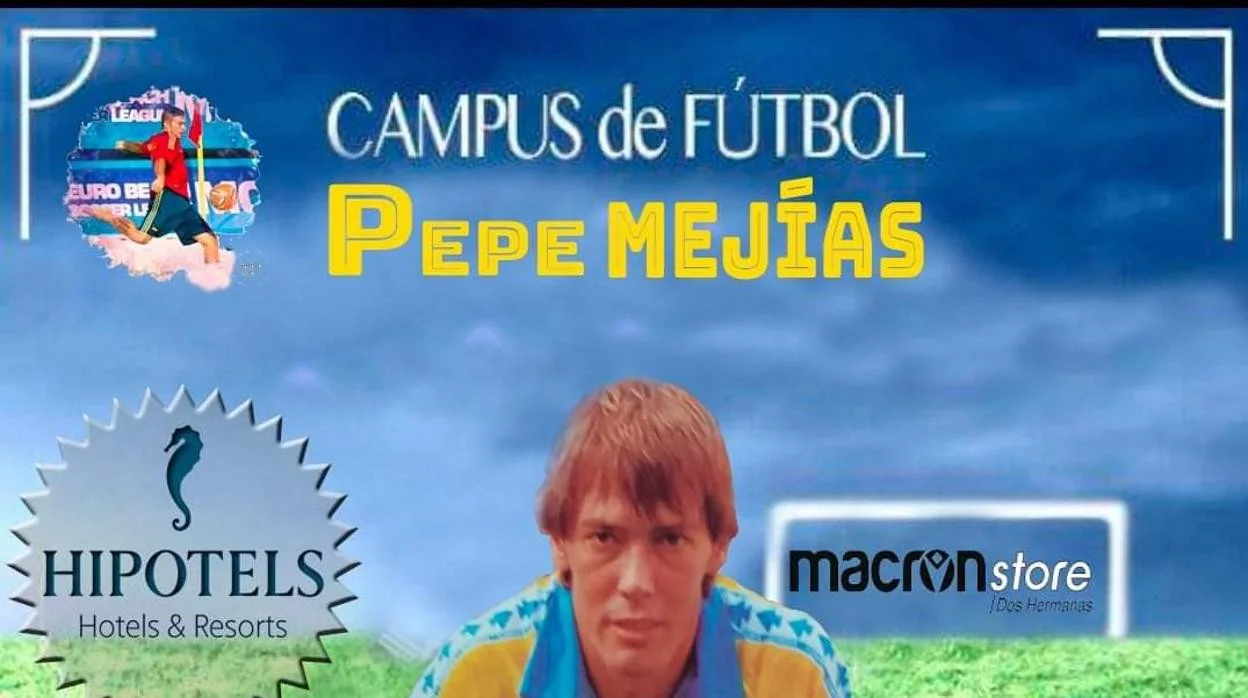 Cartel anunciador del Campus de Fútbol Pepe Mejías.