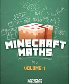 Matheminecraft: El lugar donde las matemáticas y los videojuegos se encuentran