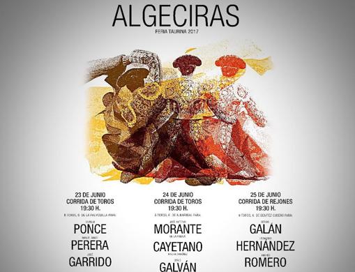 Ponce, Morante, Cayetano, Perera, Garrido, Galván, en la Feria de Algeciras 2017