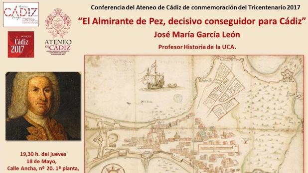 Conferencia &#039;El Almirante de Pez decisivo conseguidor para Cádiz&#039; de José María García León,  en el Ateneo gaditano