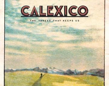 Calexico, Ty Segall y Django Django, los discos de la semana para los críticos de ABC