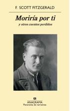 Los cuentos perdidos de Scott Fitzgerald llegan a España