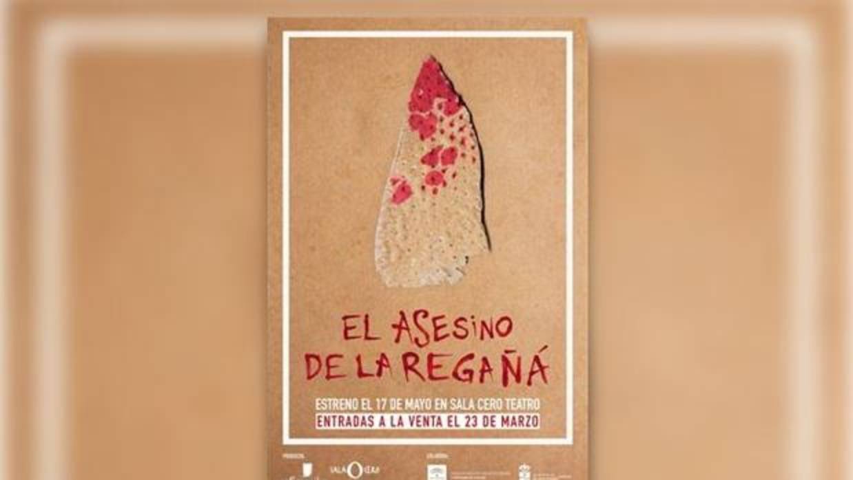 Cartel de la obra de teatro que se estrena el próximo 17 de mayo