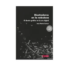 «Diseñadores en la nebulosa» de José María Cerezo. Una de las últimas novedades de la editorial