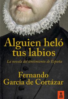 «Alguien heló tus labios», de Fernando García de Cortázar (Kailas)