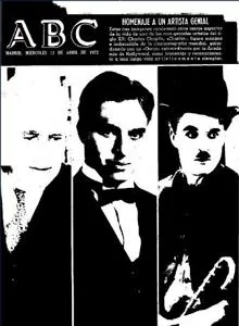 Chaplin se reconcilió con EE.UU. con el tardío reconocimiento de su Oscar honorífico, en 1972, que premiaba por fin la ejemplar carrera de uno de los artistas más geniales del siglo XX. ABC lo contaba en su portada.