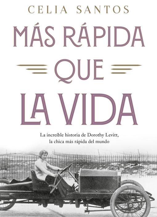 Dorothy Levitt, la primera en mirar hacia atrás