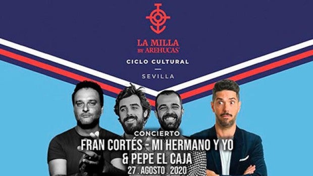 Música y humor con Pepe El Caja, Fran Cortés y Mi Hermano y Yo en La Milla