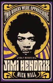 Jimi Hendrix, la luz que brilló con el doble de intensidad