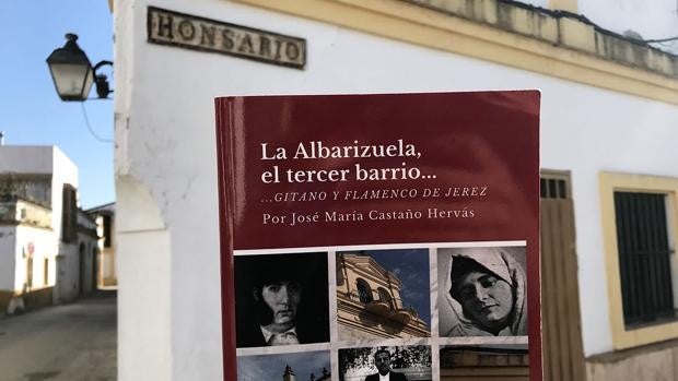 La Albarizuela, el barrio gitano y flamenco oculto en Jerez de la Frontera