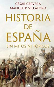 De los Tercios a la caída del Imperio: las mentiras más dolorosas de la historia de España