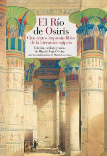 ‘El río de Osiris’. Miguel Ángel Elvira y Marta Carrasco. Reino de Cordelia, 2021. 360 páginas. 32,95 euros