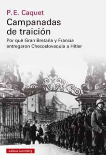 ‘Campanadas de traición.’ P. E. Caquet. Galaxia Gutenberg, 2021. 304 páginas. 22 euros