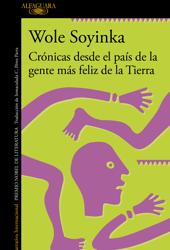 Wole Soyinka: «El poder no tolera la libertad»