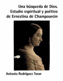 Ernestina de Champourcin y su búsqueda de Dios a través de la poesía