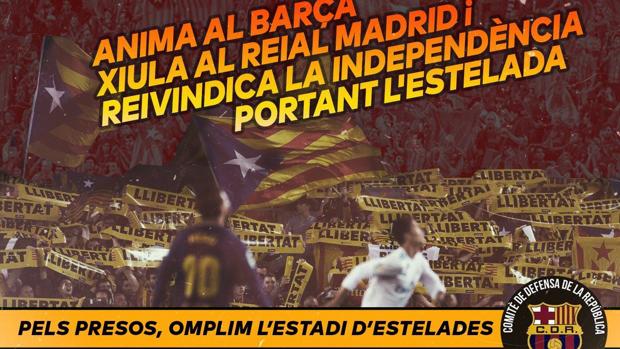 El arrebato independentista que quiere manchar el Barcelona-Real Madrid