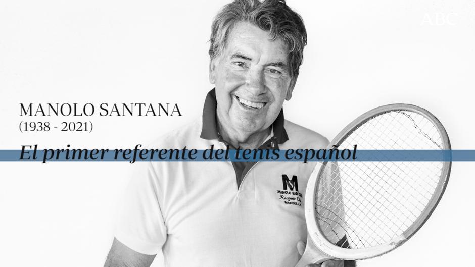 Muere Manolo Santana, el primer referente del tenis español